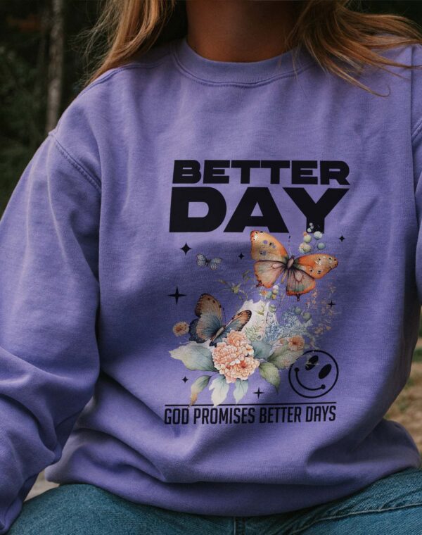 Better Day God Blessed Promises Better Day Christian Violet Comfort Colors Sweatshirt - Image 4