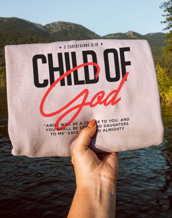 Child Of God 2 Corinthians 618 Christian jesus King Orchid Color Comfort Sweatshirt - Image 4