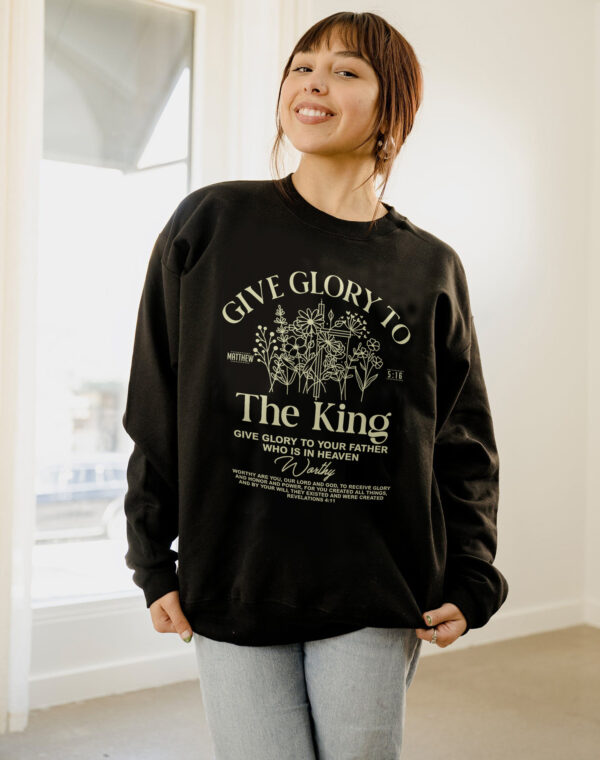Give Glory To The King Matthew 5:16 Christian Bible Black Comfort Colors Sweatshirt - Image 2
