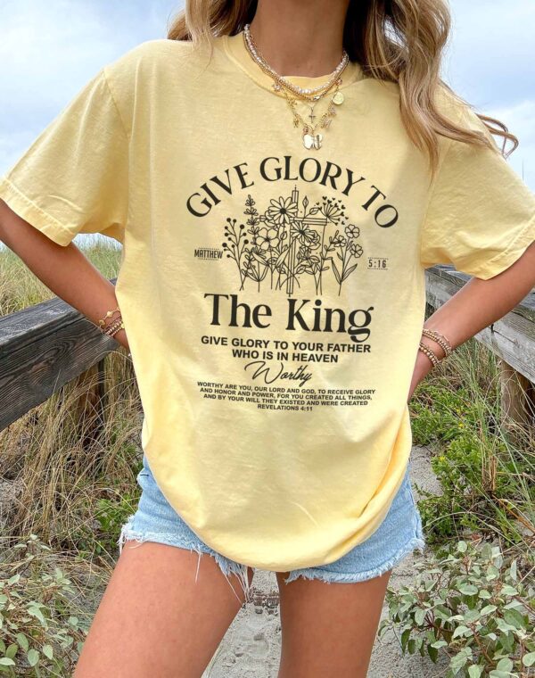 Give Glory To The King Matthew 5:16 Christian Bible Ivory Comfort Colors T Shirt - Image 2
