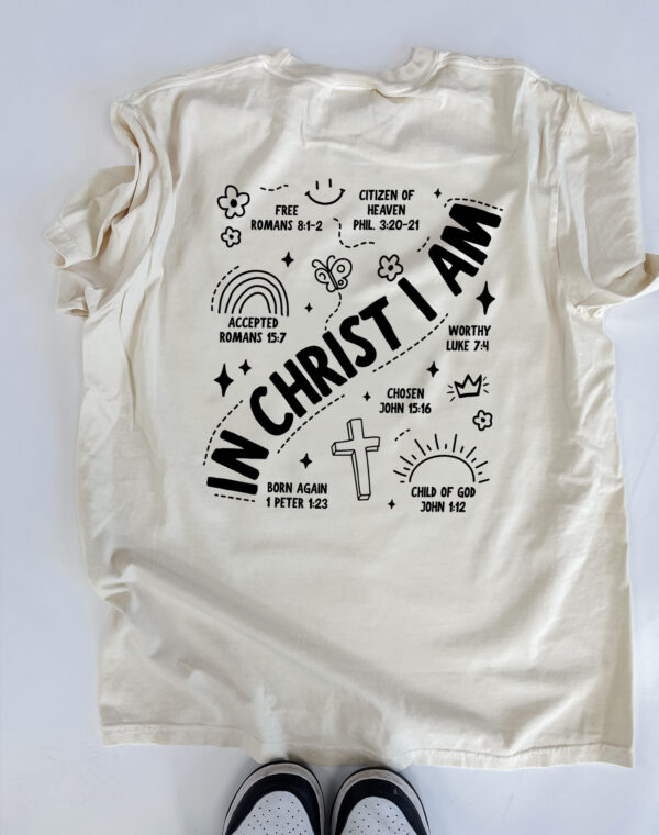 In Christ I Am Child Of God Christian Bible Verses Ivory Comfort Colors T Shirt - Image 3