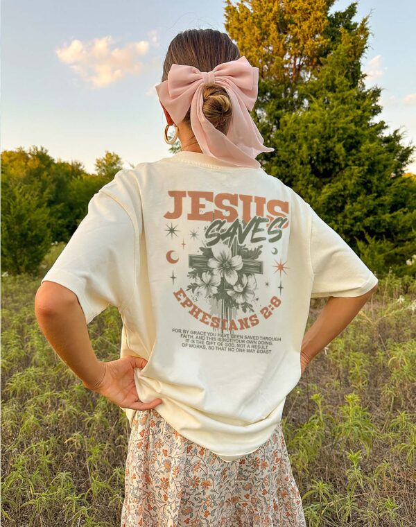 Jesus Saves For By Grace Ephesians 2:8 Christian Bible Ivory Comfort Colors T Shirt - Image 3