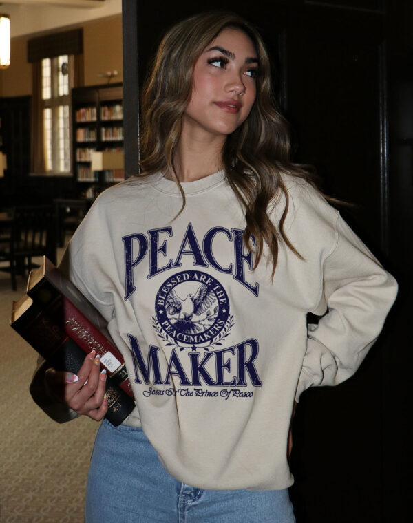 Peace Blessed Are The Peace Makers Christian God Jesus Lover Sand Color Sweatshirt - Image 3
