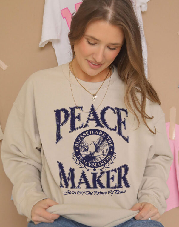 Peace Blessed Are The Peace Makers Christian God Jesus Lover Sand Color Sweatshirt - Image 2