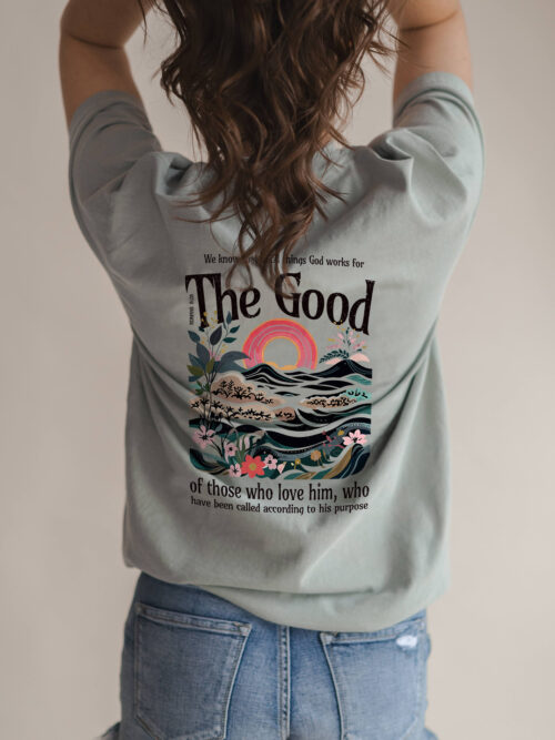 We Know That In All Thing God Work For The Good Romans 8:28 Christian Bay Color Comfort T Shirt