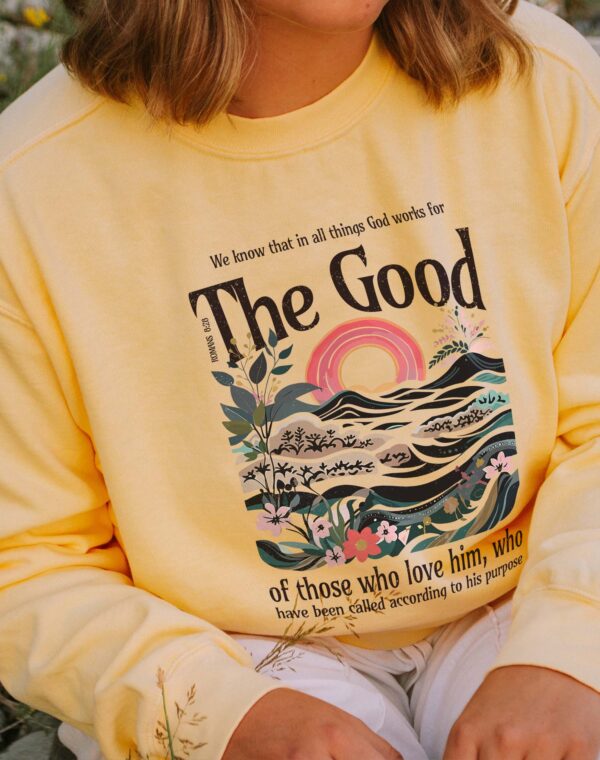We Know That In All Thing God Work For The Good Romans 8:28 Christian Bible Butter Yellow Color Comfort Sweatshirt