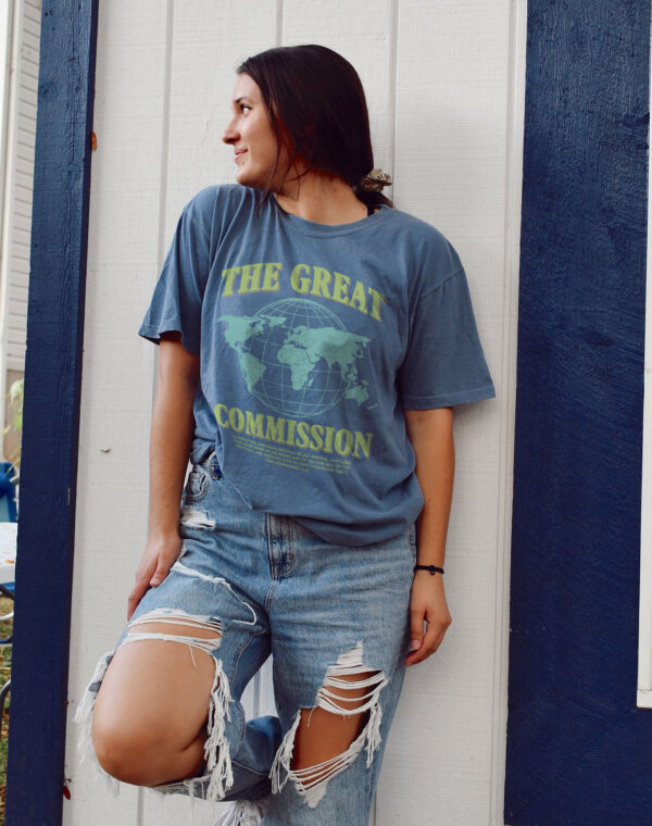 The Great Commission From God Christian Jesus Lover Blue Jean Comfort Colors T Shirt - Image 3