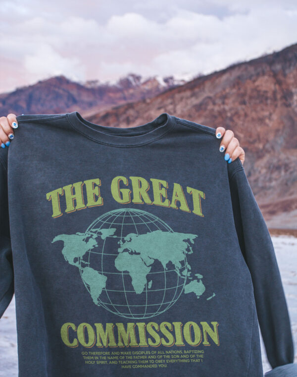 The Great Commission From God Christian Jesus Lover Pepper Comfort Colors Sweatshirt - Image 3